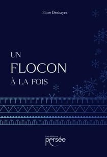 Un flocon à la fois