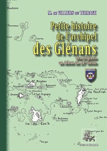 Petite histoire de l'archipel des Glénans - des origines au début du XXème siècle