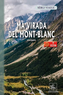 Ma virada del Mont-Blanc raconte
