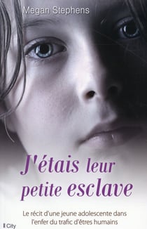 J'étais leur petite esclave
