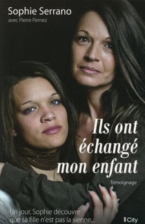 Ils ont échangé mon enfant