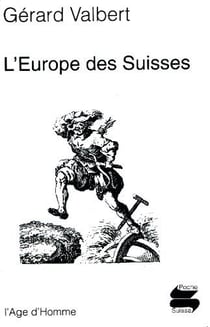 L'europe des suisses