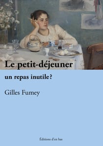 Le petit déjeuner, un repas inutile?