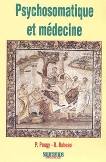 PSYCHOSOMATIQUE ET MEDECINE