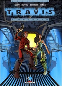 Travis Tome 1 : Huracan
