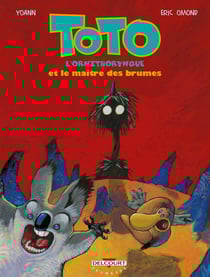 Toto l'ornithorynque Tome 2 : Toto l'ornithorynque et le maître des brumes