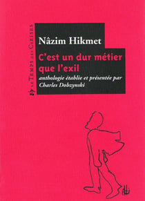 C'est un dur métier que l'exil