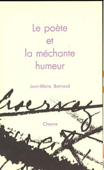 Le poete et la mechante humeur