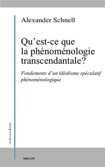 Qu'est-ce que la phénoménologie transcendantale ?