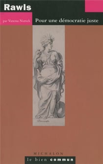 Rawls - pour une démocratie juste