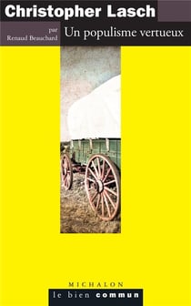 Christopher Lasch - un populisme vertueux