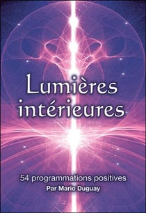 Lumieres intérieures : 54 programmations positives - coffret