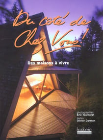 Du côté de chez vous ! des maisons à vivre