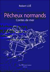 Pecheux normands contes de mer (ne)