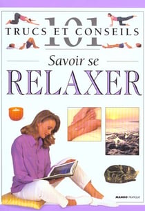 Savoir se relaxer