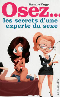 Tous les secrets de l'experte du sexe