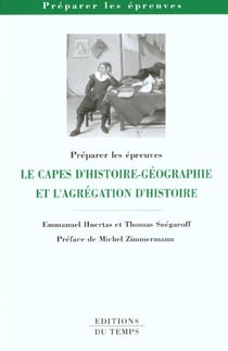 Le capes d'histoire-géographie et l'agrégation d'histoire