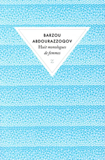 Huit monologues de femmes