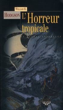L'horreur tropicale