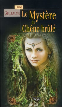 La baronne des monts-noirs Tome 2 - le mystère du chêne brule