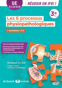 Les 6 processus physiopathologiques - ue 2.1 à 2.4 - semestre 1à 5 (3e édition)