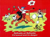 Sylvain et Sylvette Tome 13 : un nouvel ami en danger