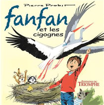 Fanfan Tome 5 : Fanfan et les cigognes