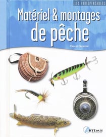 Materiels Et Montages De Peche