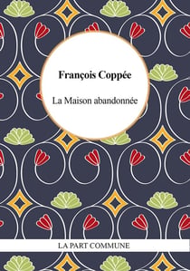 La maison abandonnée