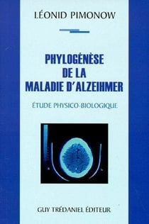 Phylogénèse de la maladie d'alzeihmer - étude physico-biologique