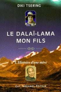 Le Dalaï-Lama mon fils