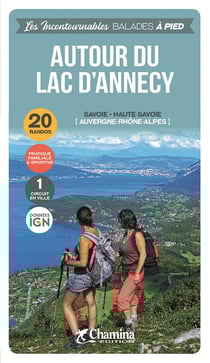 Les incontournables balades à pied : autour du lac d'Annecy