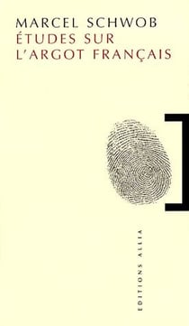 ETUDES SUR L'ARGOT FRANCAIS