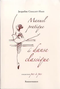 Manuel pratique de la danse classique