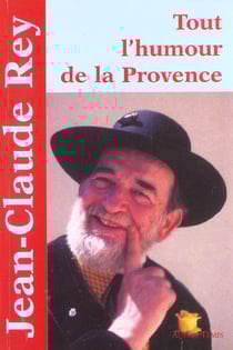Tout l'humour de la provence tome 1