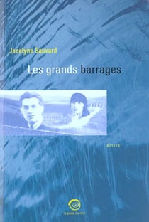 Les grands barrages