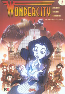 Wonder city t.1 - le talent de roary