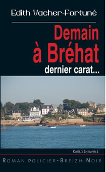 Demain à Bréhat - dernier carat