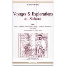 Voyages et explorations au Sahara. Tome 1 (1861-1864)