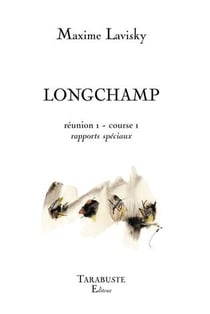 Longchamp - max lavisky - reunion 1-course 1 : rapports speciaux