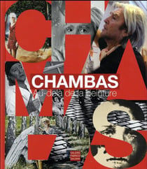 Chambas - au-delà de la peinture