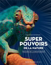 Super-pouvoirs de la nature