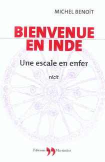 Bienvenue en inde, une escale en enfer