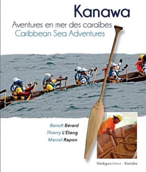 Kanawa : aventures en mer des Caraïbes