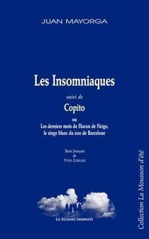Les insomniaques - Copito ou les derniers mots de Flocon de neige, le singe blanc du zoo de Barcelone
