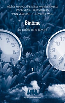 Binôme, le poète et le savant Tome 1