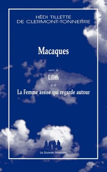 Macaques - la femme assise qui regarde autour - Lilith