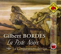 La peste noire t.1 - la conjuration des lys