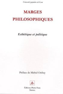 Marges philosophiques - esthétique et politique
