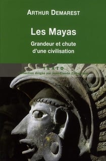 Les mayas grandeur et chute d une civilisation